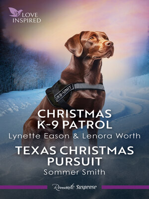 cover image of Christmas K-9 Patrol/Texas Christmas Pursuit